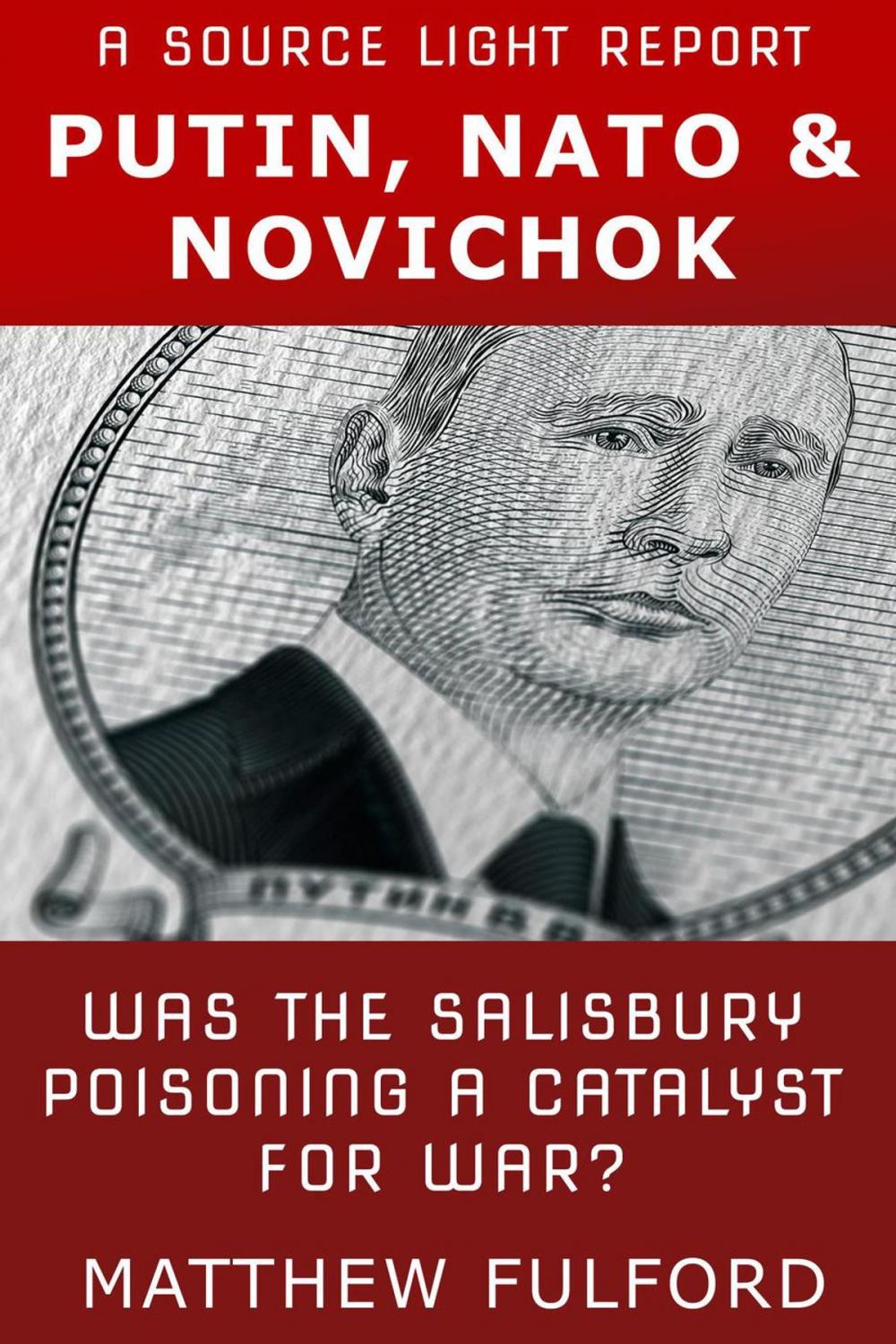 Big bigCover of Putin, Nato & Novichok