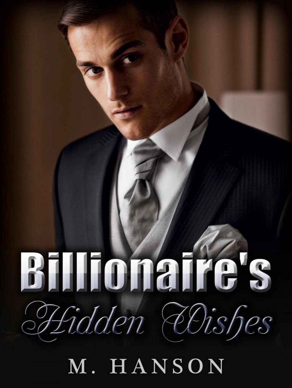 Big bigCover of Billionaire: Billionaire's Hidden Wishes