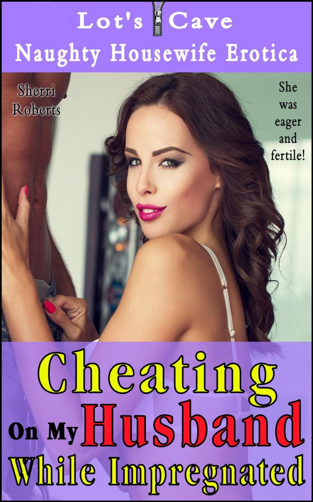 Big bigCover of Cheating On My Husband While Impregnated