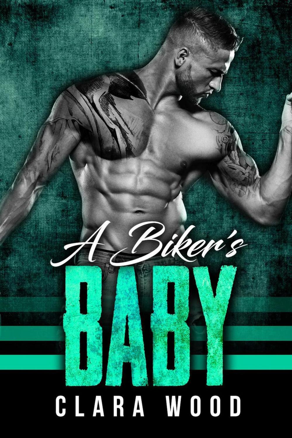 Big bigCover of A Biker’s Baby: A Bad Boy Motorcycle Club Romance (O'Halloran MC)