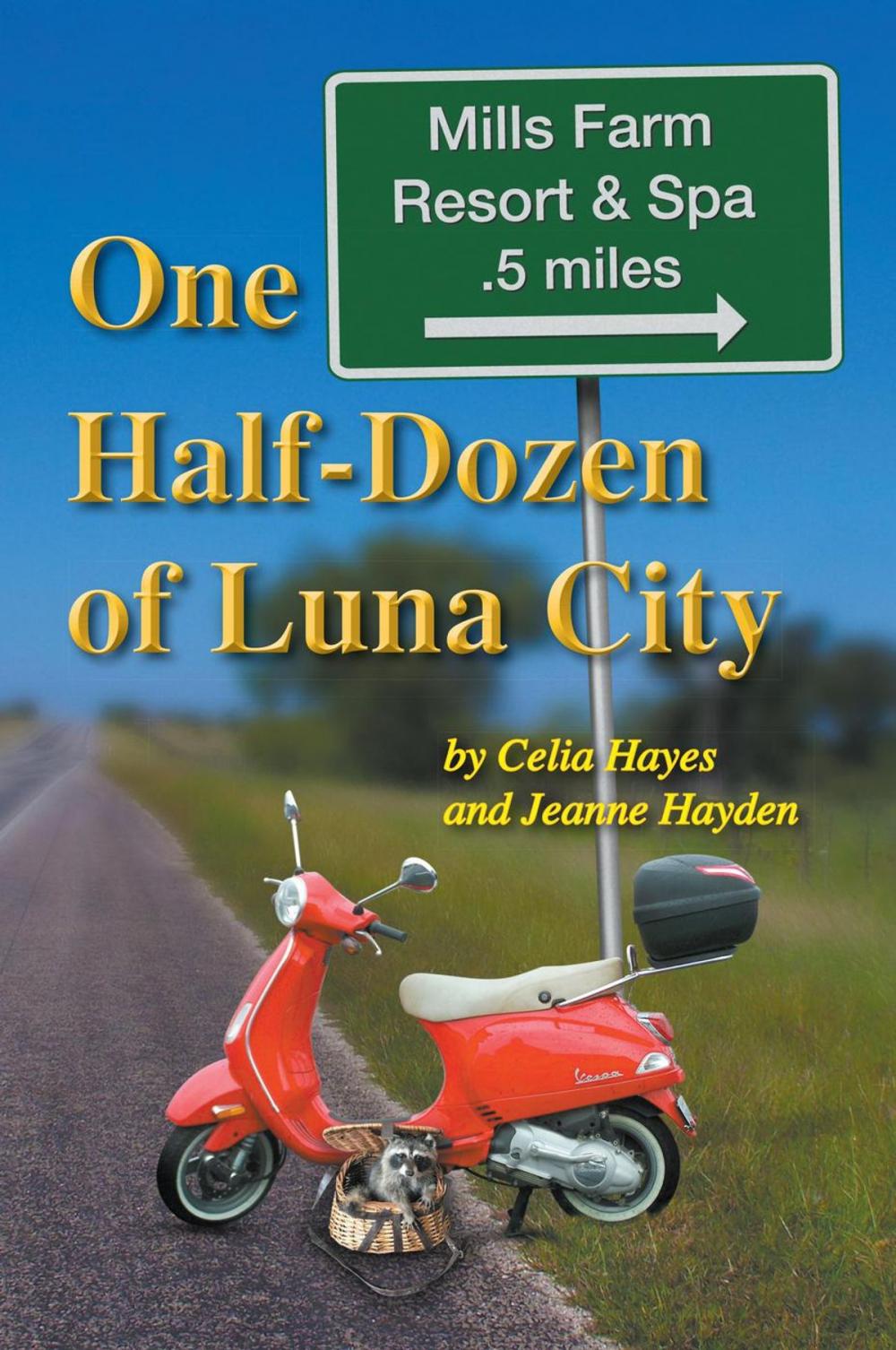 Big bigCover of One Half Dozen of Luna City