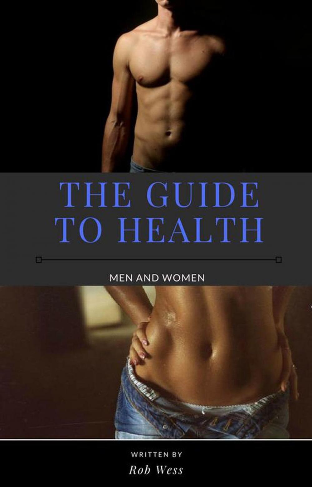 Big bigCover of The guide to health