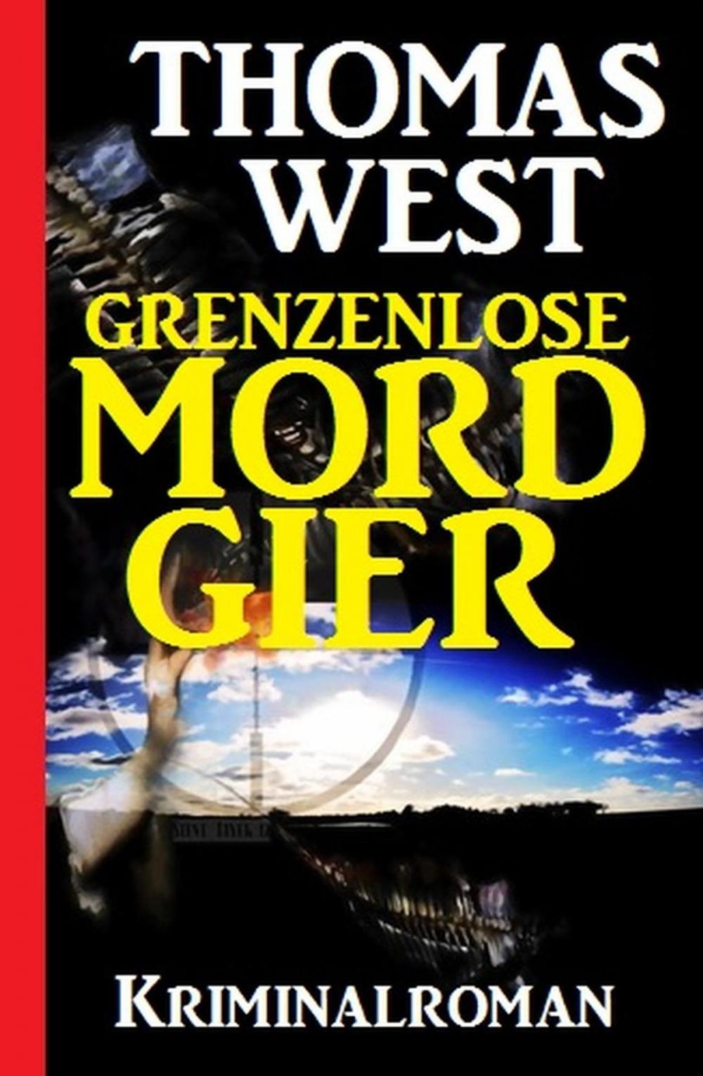 Big bigCover of Grenzenlose Mordgier