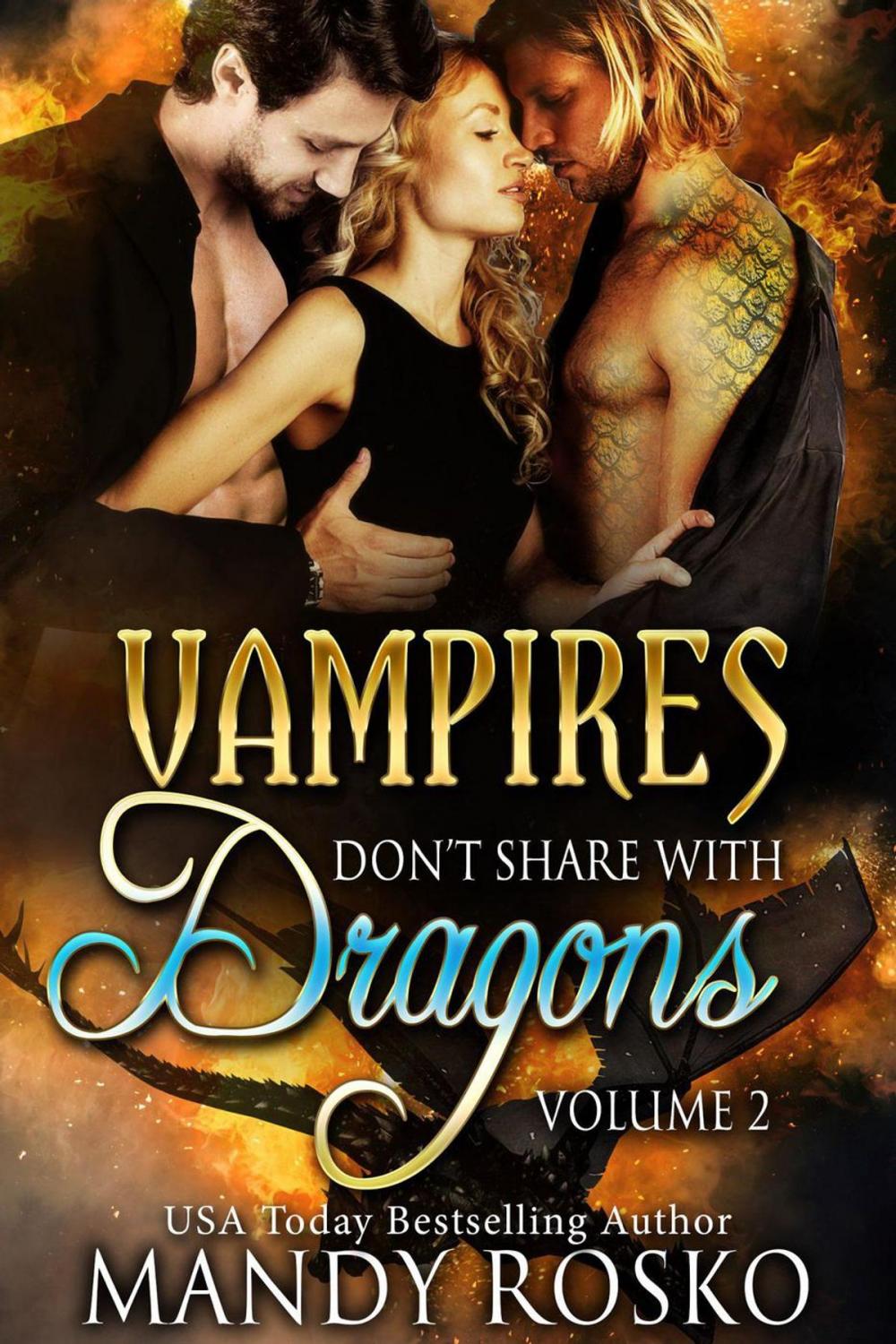 Big bigCover of Vampires Don't Share With Dragons Volume 2