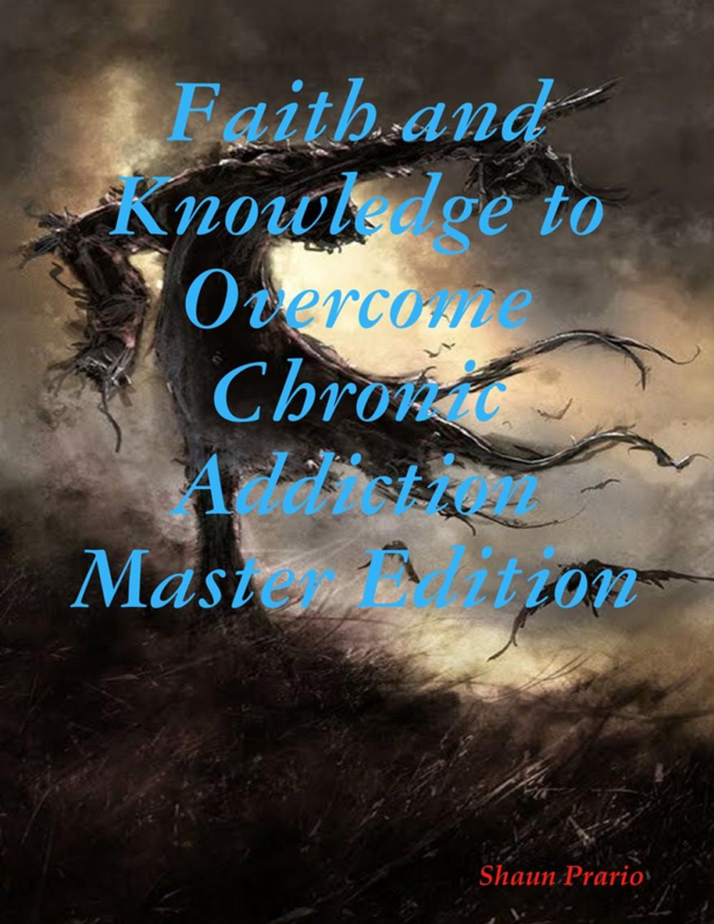 Big bigCover of Faith and Knowledge to Overcome Chronic Master Edition