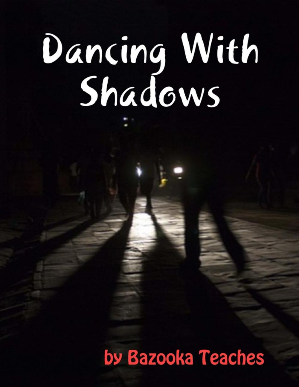 Big bigCover of Dancing With Shadows