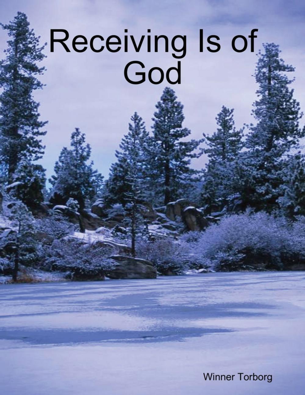 Big bigCover of Receiving Is of God