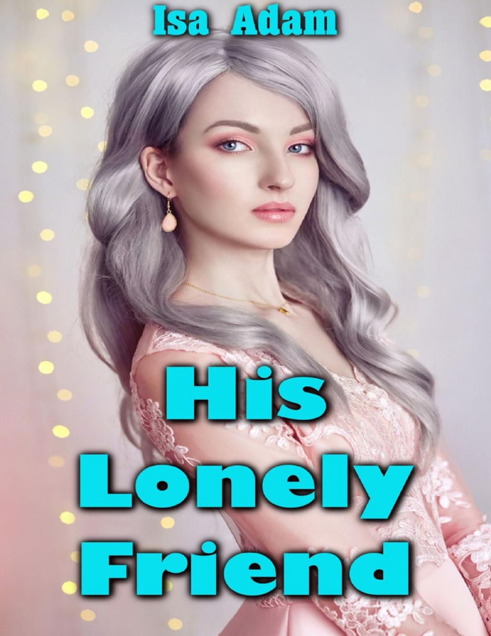 Big bigCover of His Lonely Friend