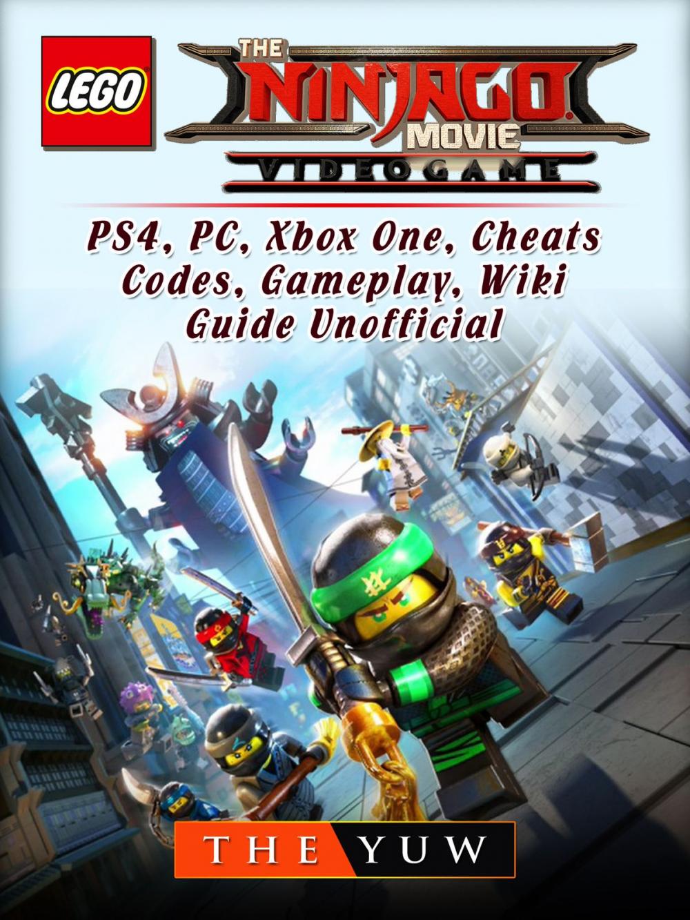 Big bigCover of The Lego Ninjago Movie Video Game, PS4, PC, Xbox One, Cheats, Codes, Gameplay, Wiki, Guide Unofficial