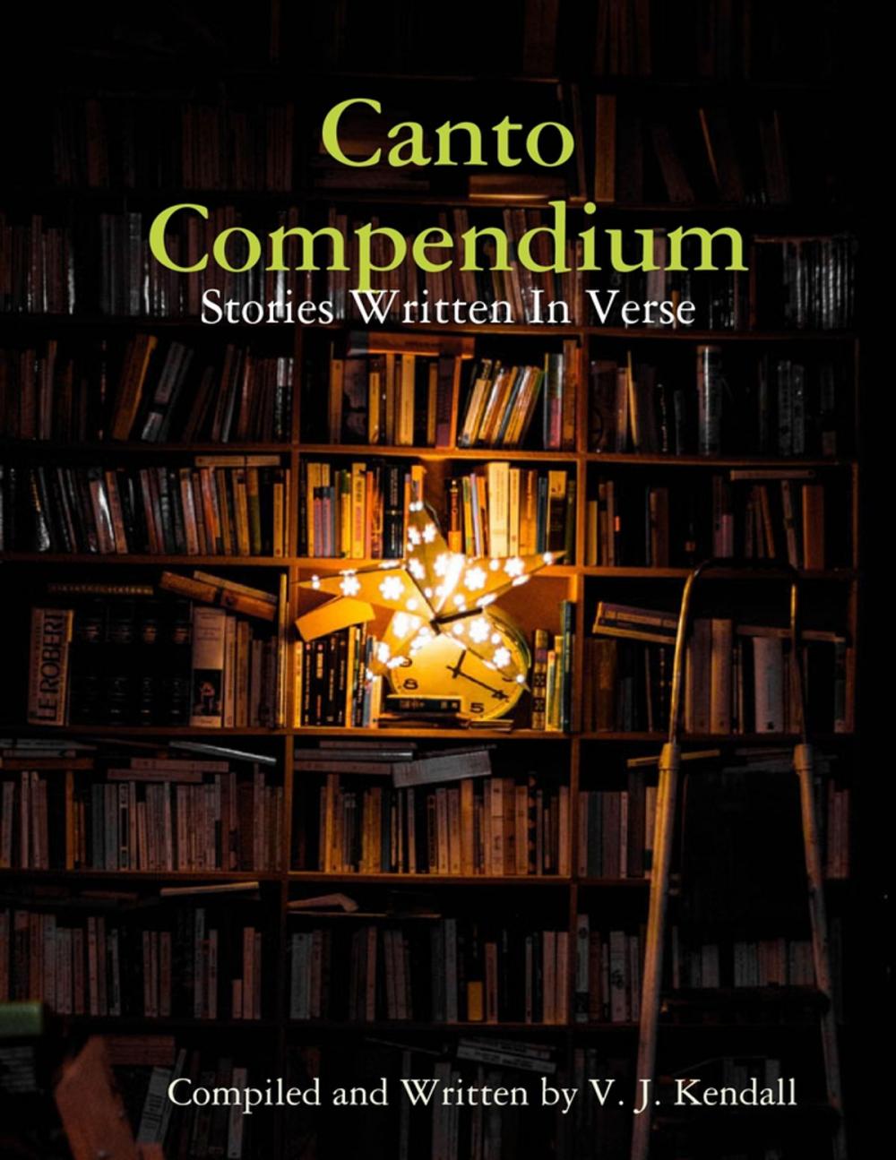 Big bigCover of Canto Compendium: Stories Written In Verse