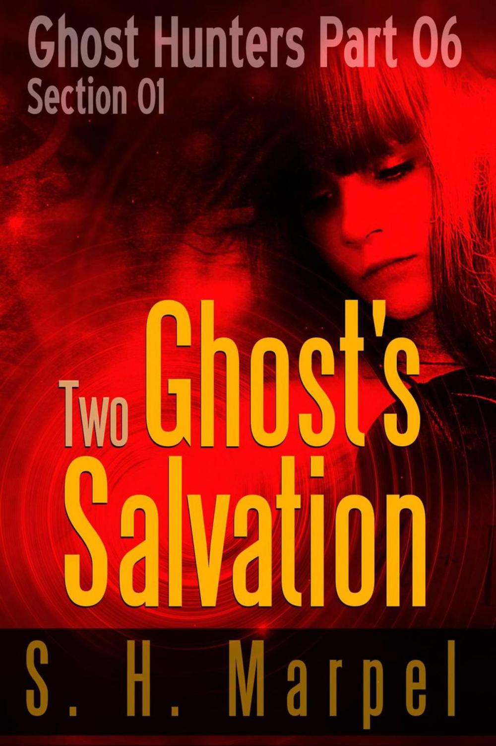 Big bigCover of Two Ghost's Salvation - Section 01