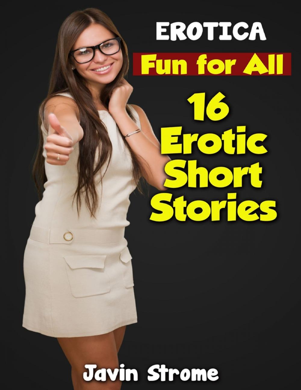 Big bigCover of Erotica: Fun for All: 16 Erotic Short Stories