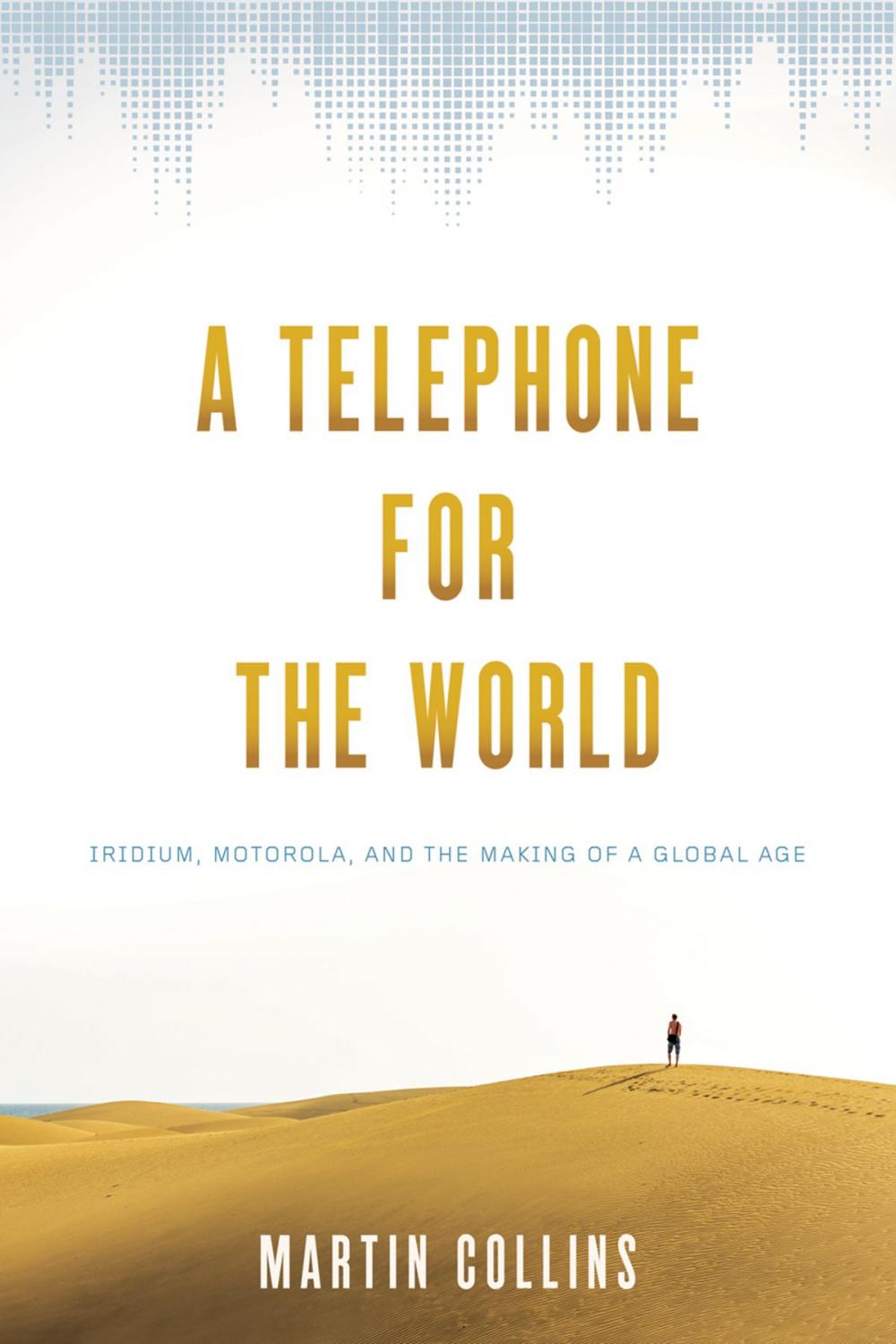 Big bigCover of A Telephone for the World