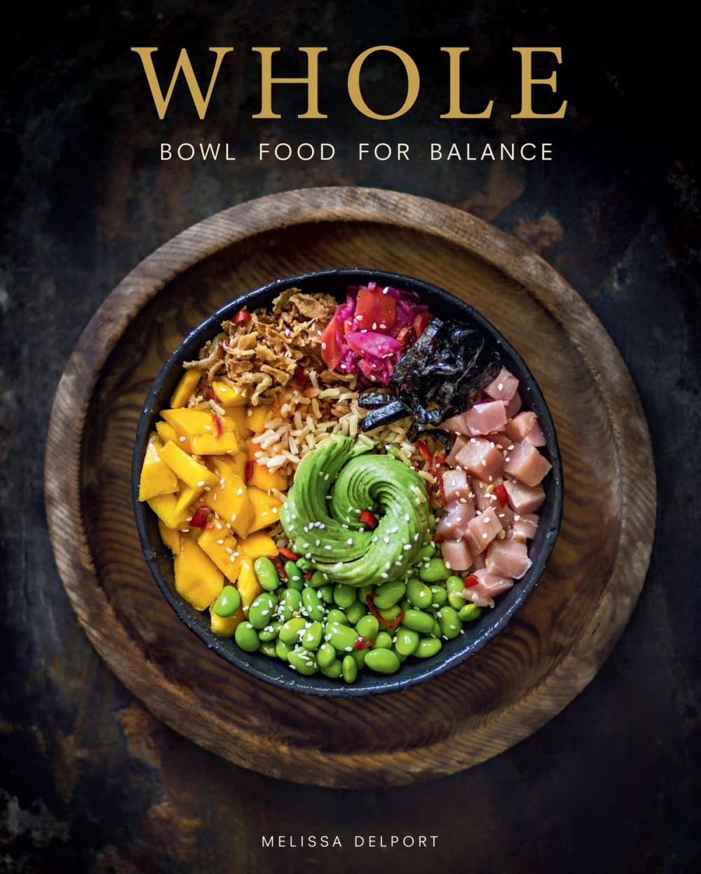 Big bigCover of WHOLE – Bowl Food for Balance