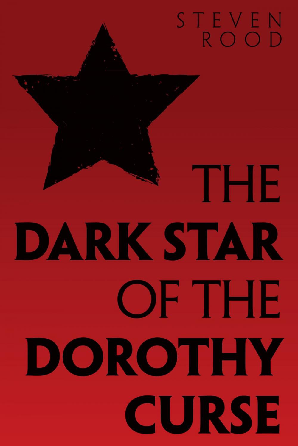 Big bigCover of The Dark Star of the Dorothy Curse