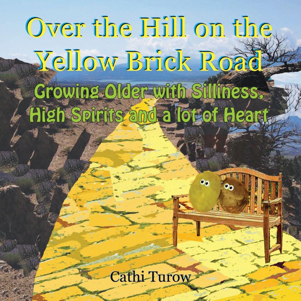 Big bigCover of Over the Hill on the Yellow Brick Road