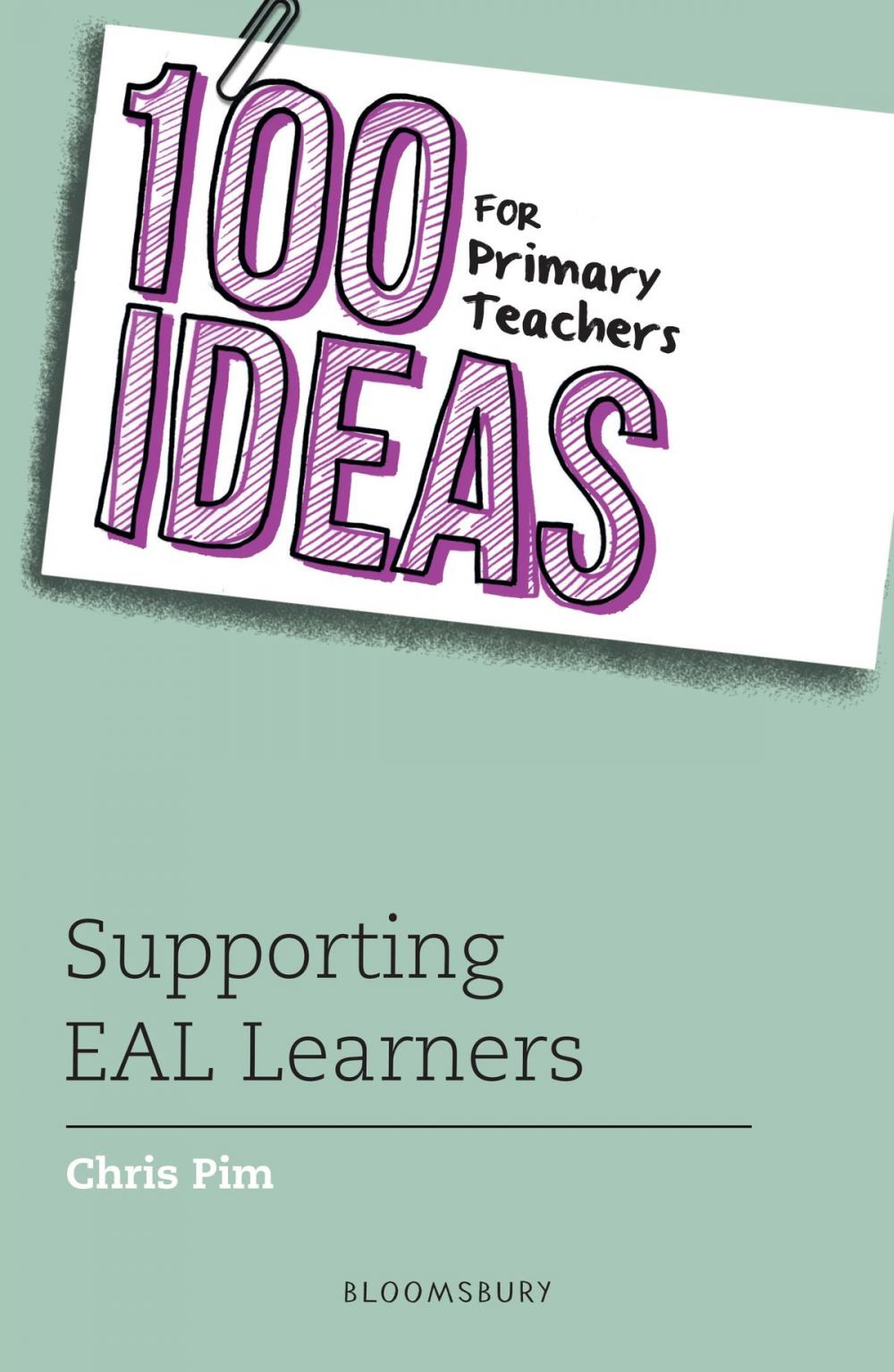 Big bigCover of 100 Ideas for Primary Teachers: Supporting EAL Learners