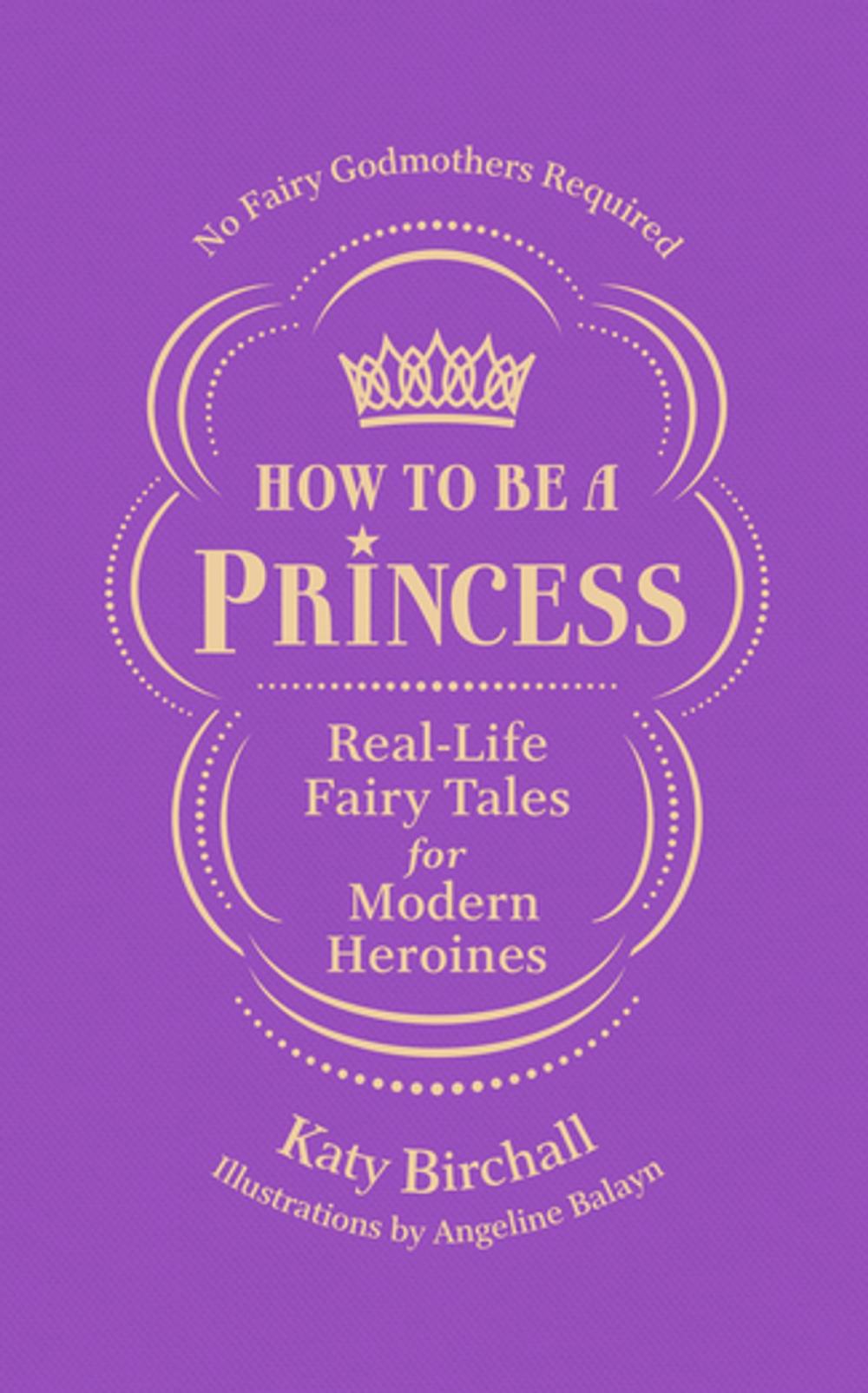 Big bigCover of How to be a Princess