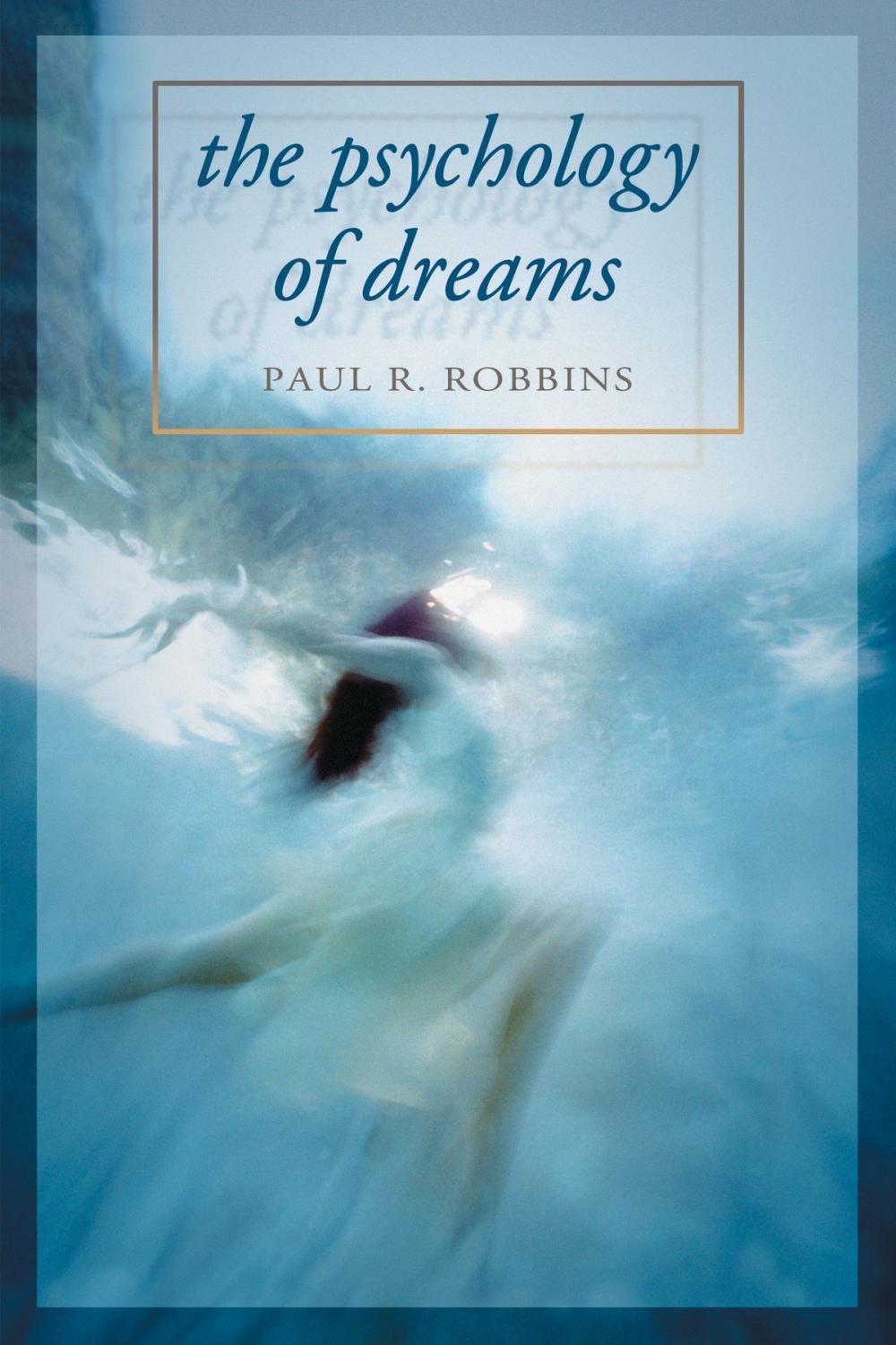 Big bigCover of The Psychology of Dreams