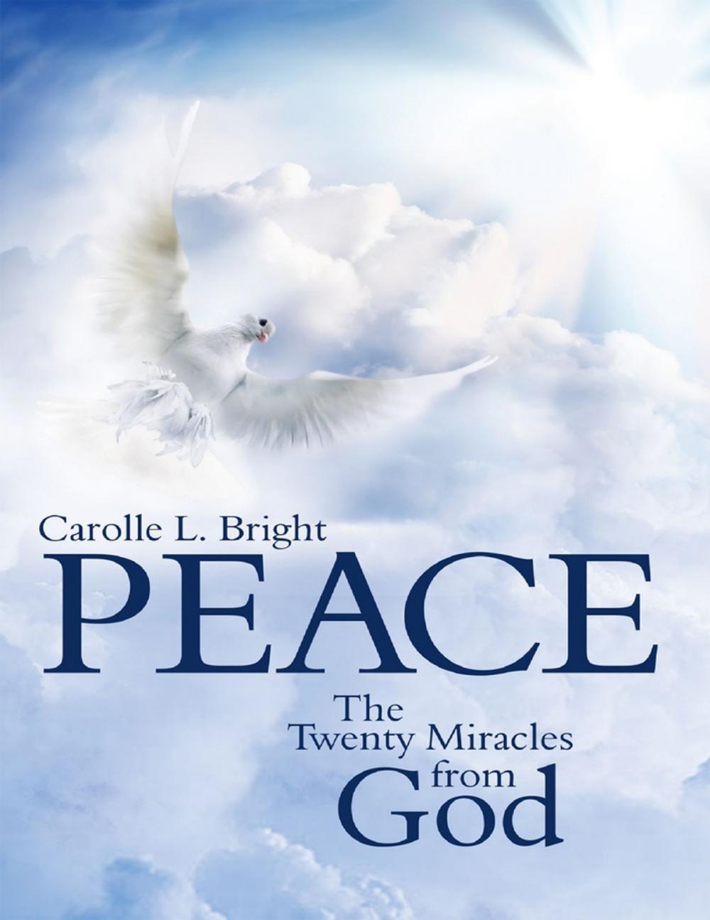 Big bigCover of Peace: The Twenty Miracles from God