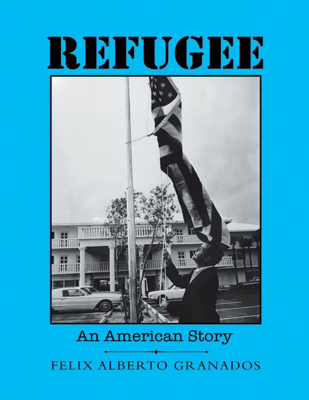 Big bigCover of Refugee: An American Story