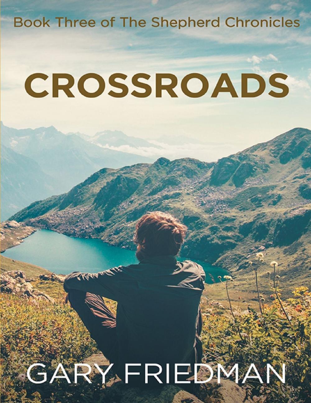 Big bigCover of Crossroads: Book Three of the Shepherd Chronicles