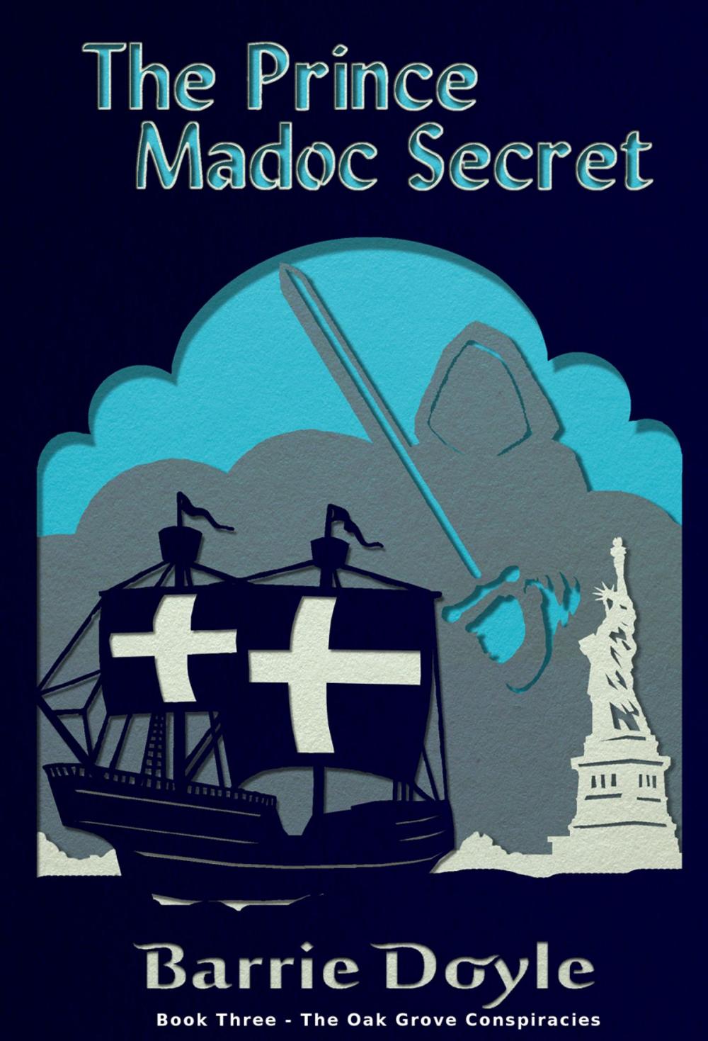 Big bigCover of The Prince Madoc Secret