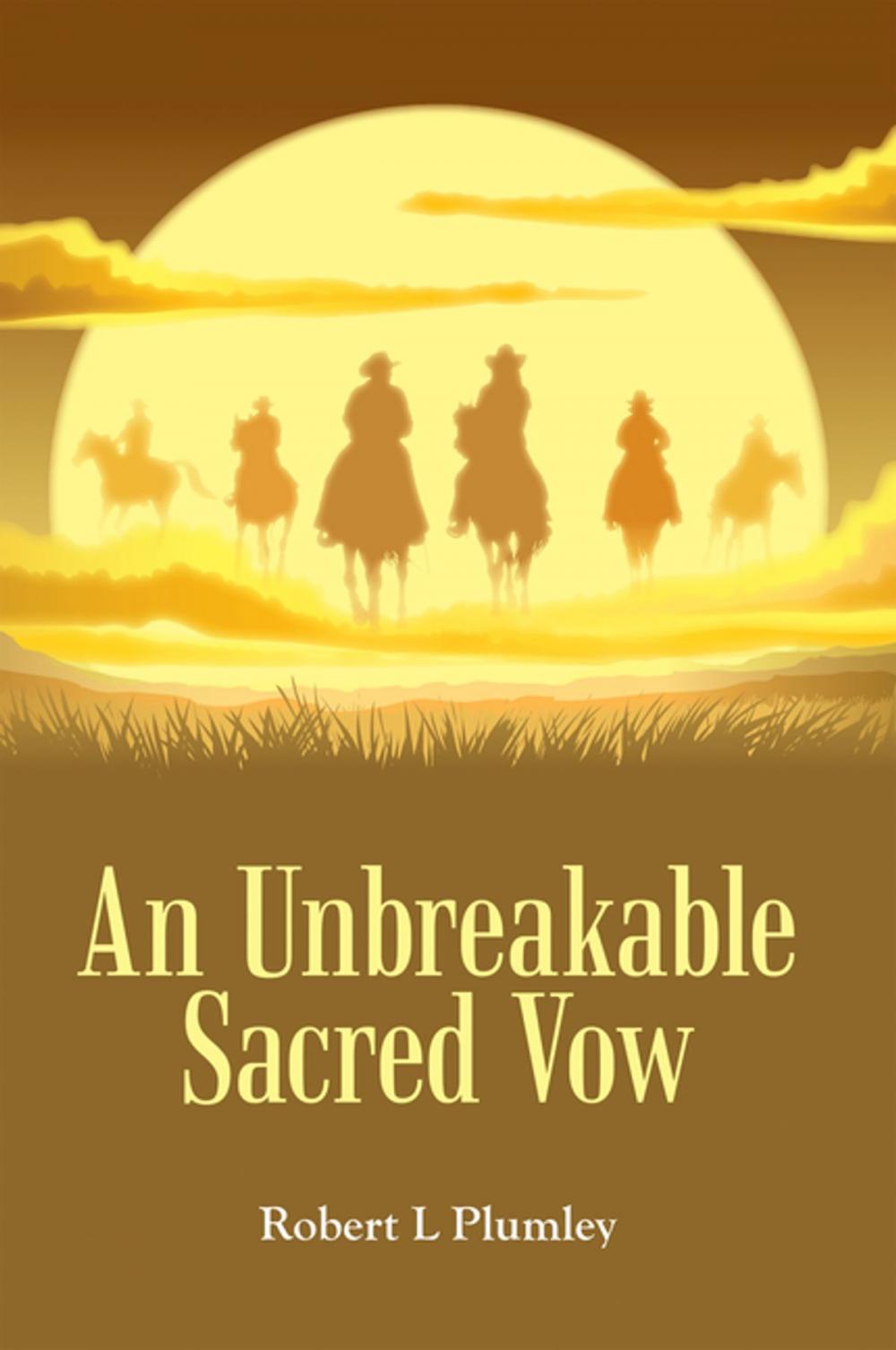 Big bigCover of An Unbreakable Sacred Vow