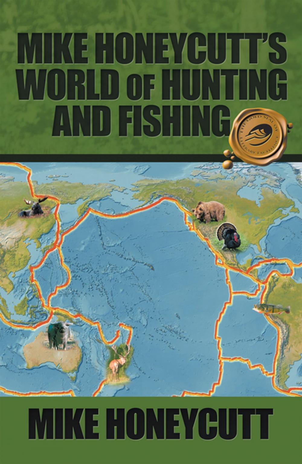 Big bigCover of Mike Honeycutt’s World of Hunting and Fishing