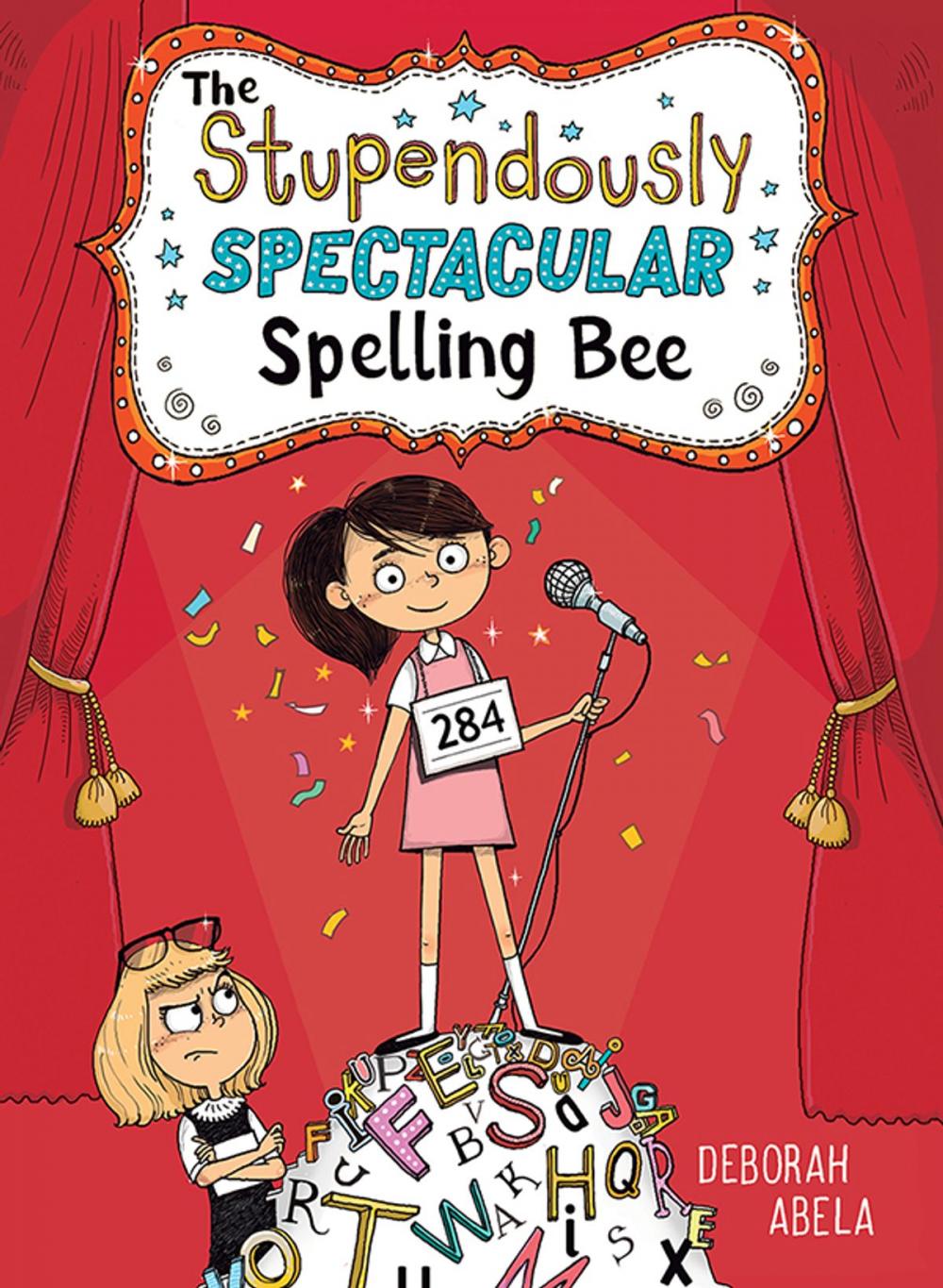 Big bigCover of The Stupendously Spectacular Spelling Bee