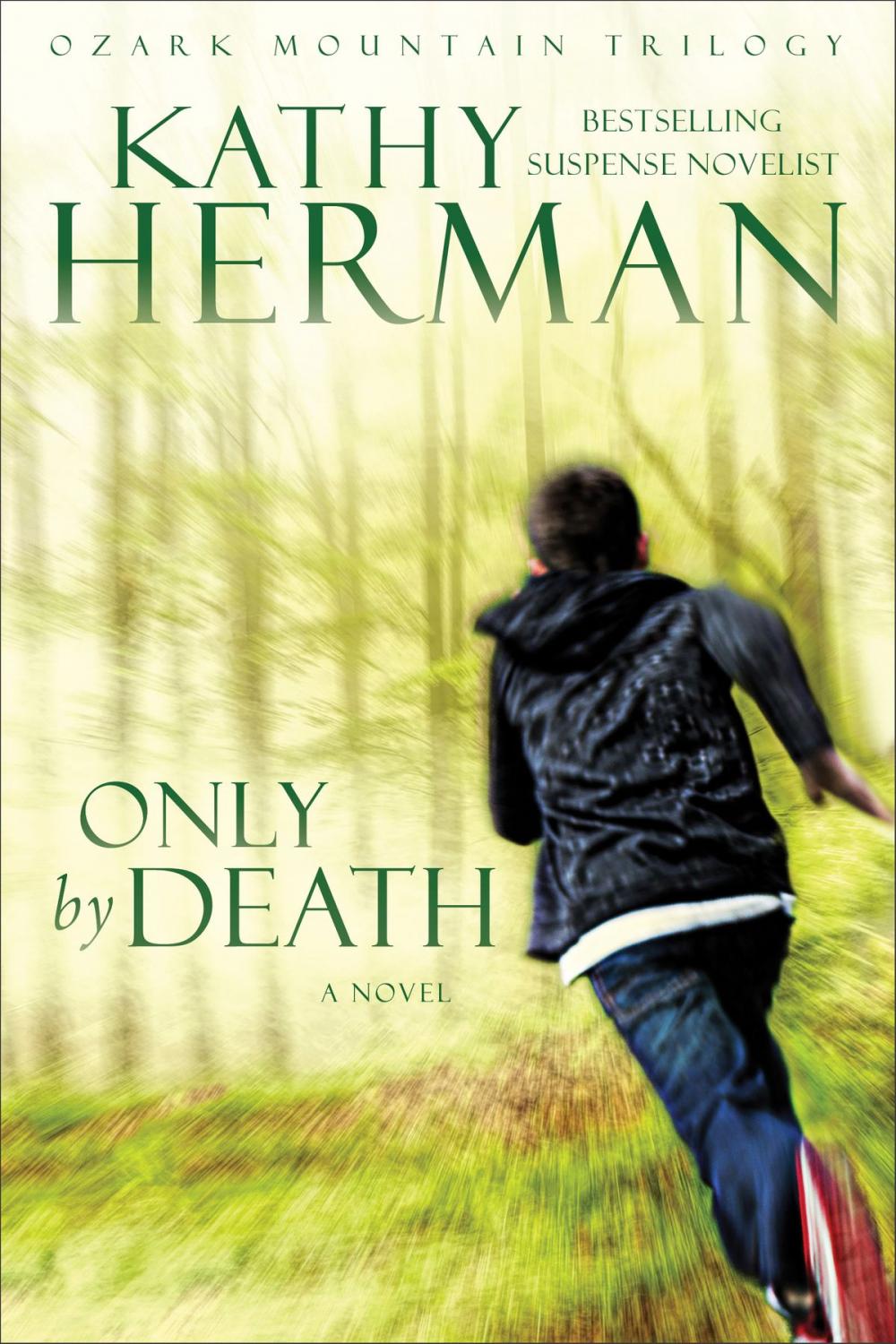 Big bigCover of Only by Death (Ozark Mountain Trilogy Book #2)