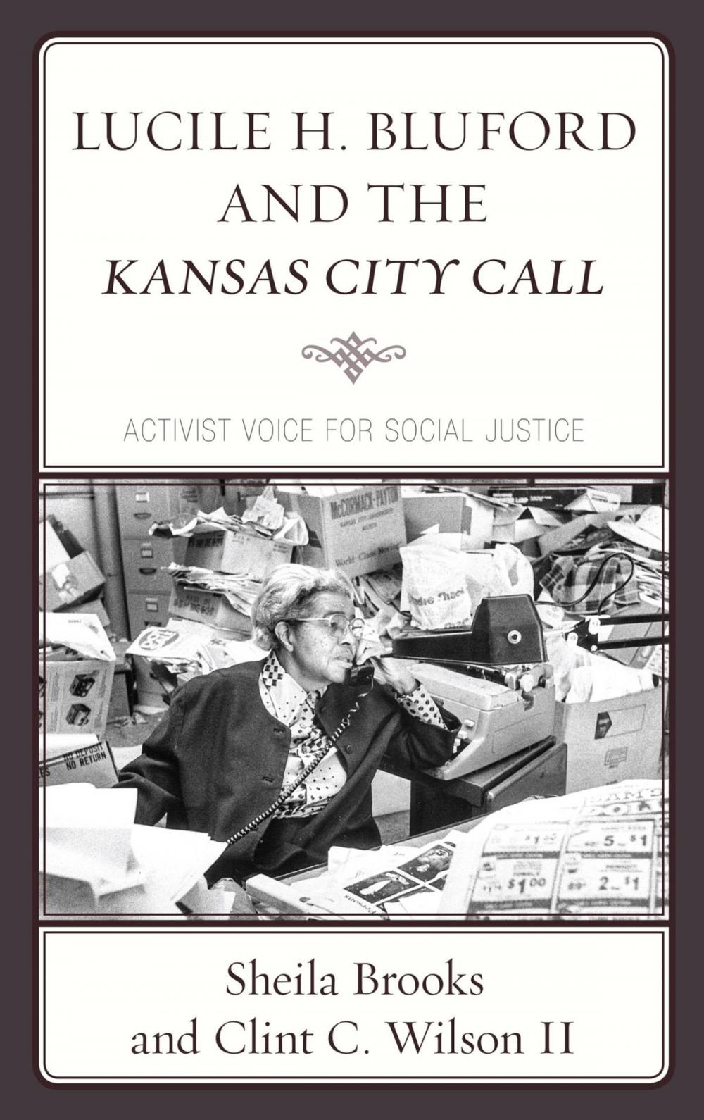 Big bigCover of Lucile H. Bluford and the Kansas City Call