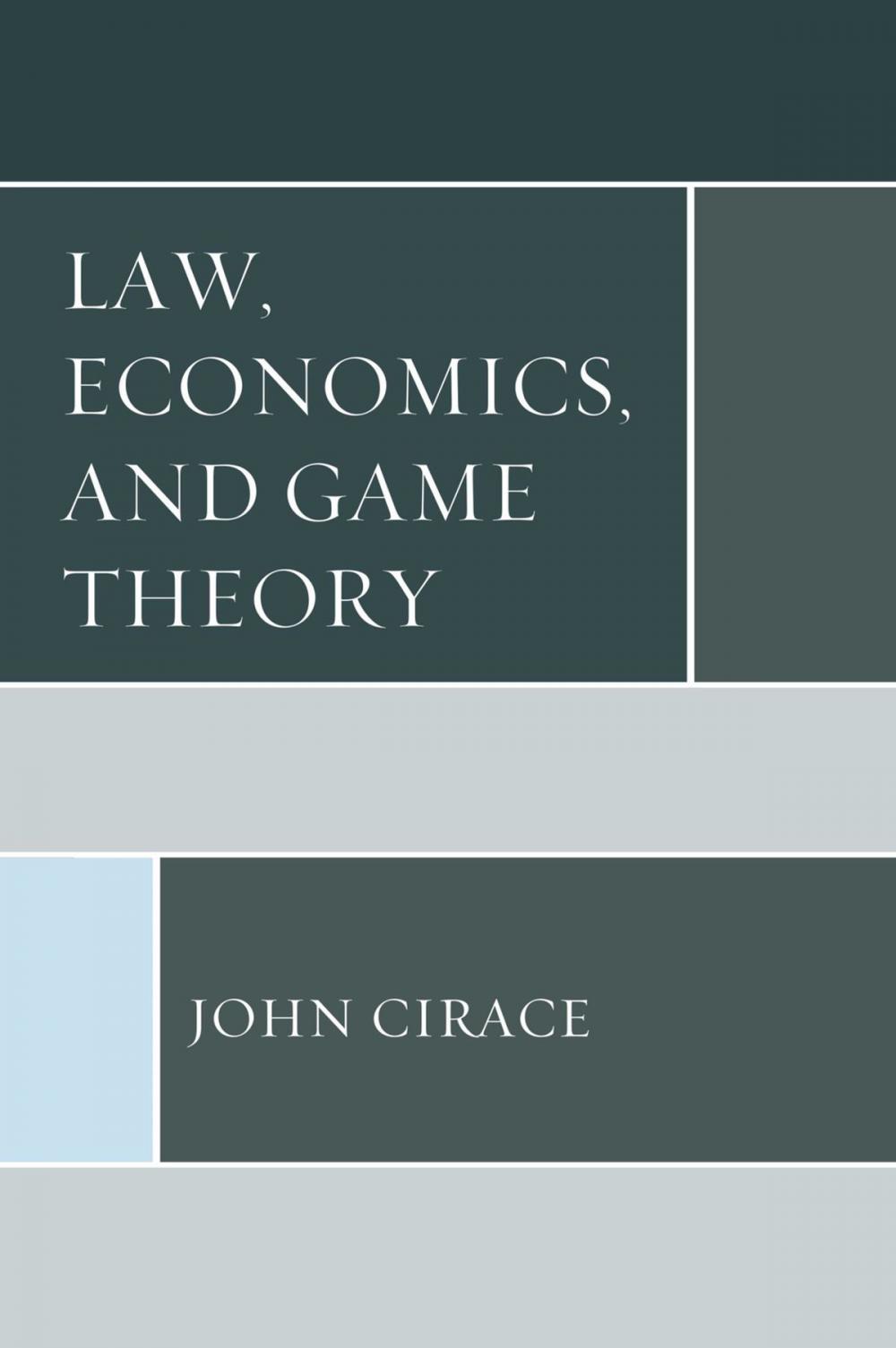 Big bigCover of Law, Economics, and Game Theory