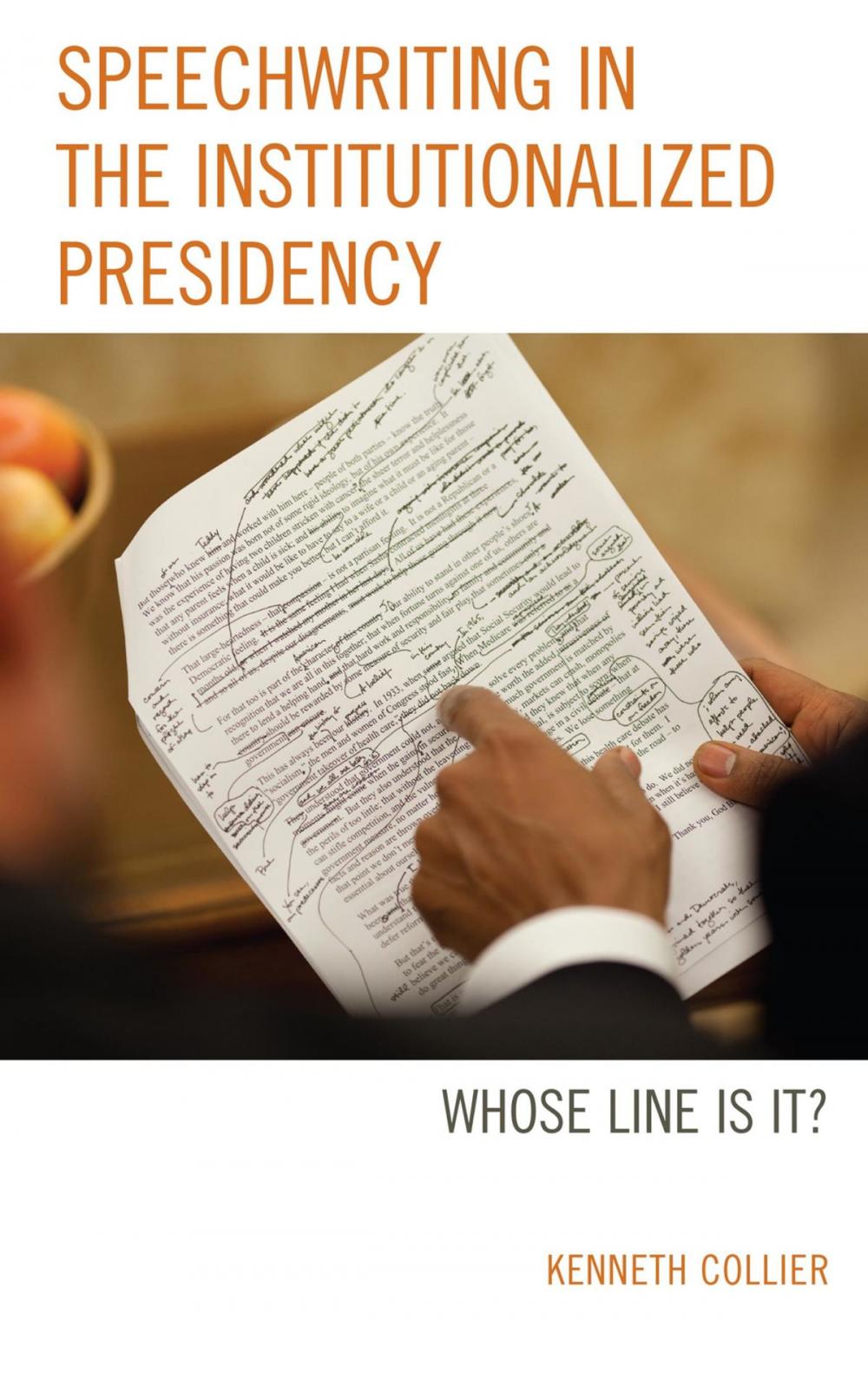 Big bigCover of Speechwriting in the Institutionalized Presidency