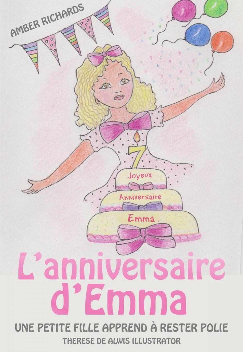 Big bigCover of L'anniversaire d'Emma: Une petite fille apprend à rester polie