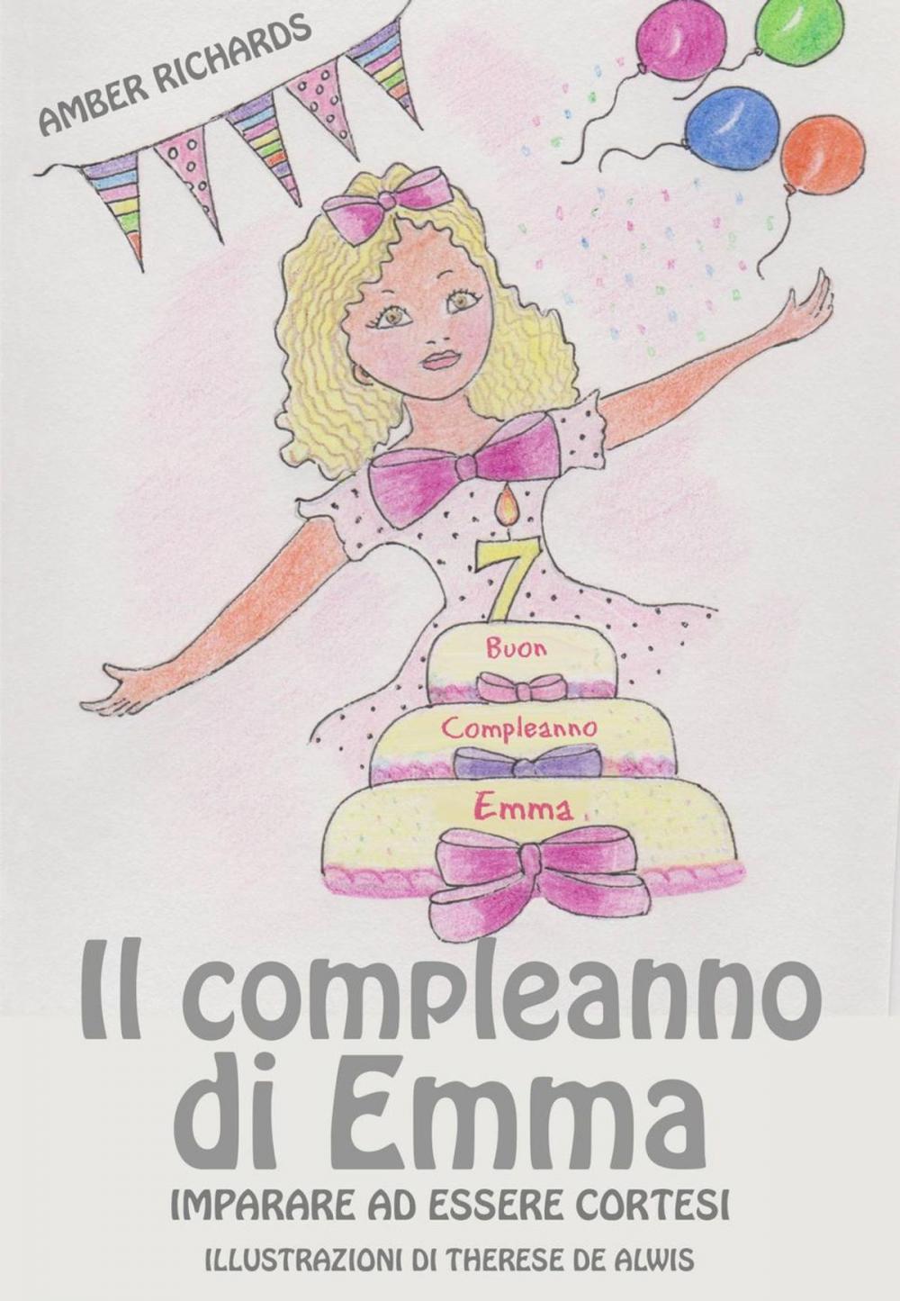 Big bigCover of Il compleanno di Emma: imparare ad essere cortesi