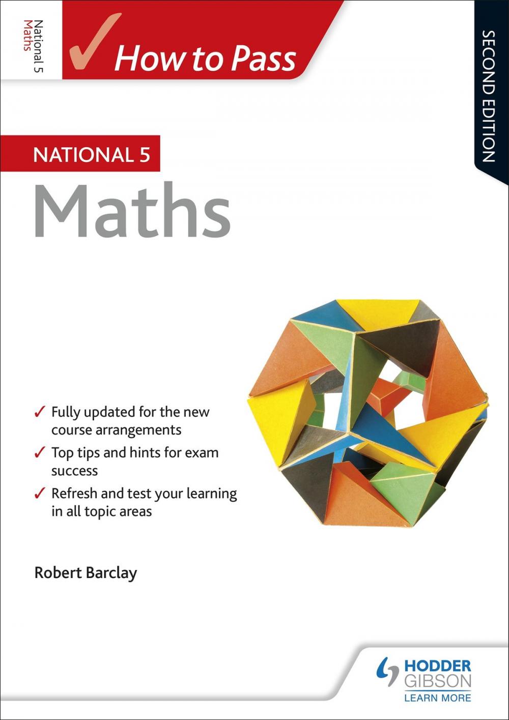 Big bigCover of How to Pass National 5 Maths: Second Edition