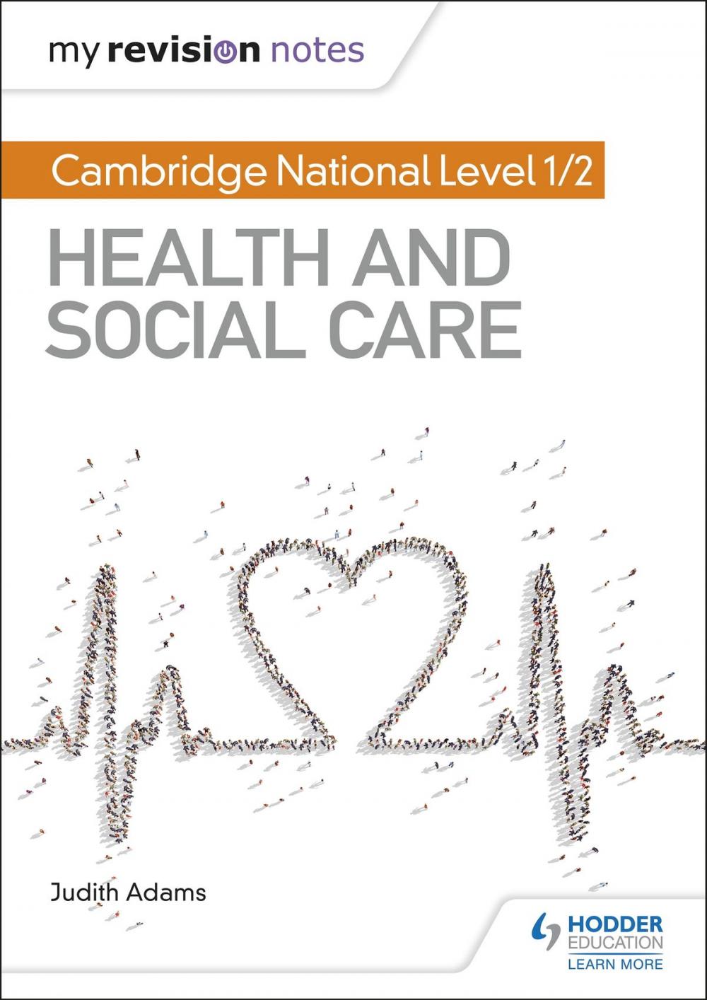 Big bigCover of My Revision Notes: Cambridge National Level 1/2 Health and Social Care