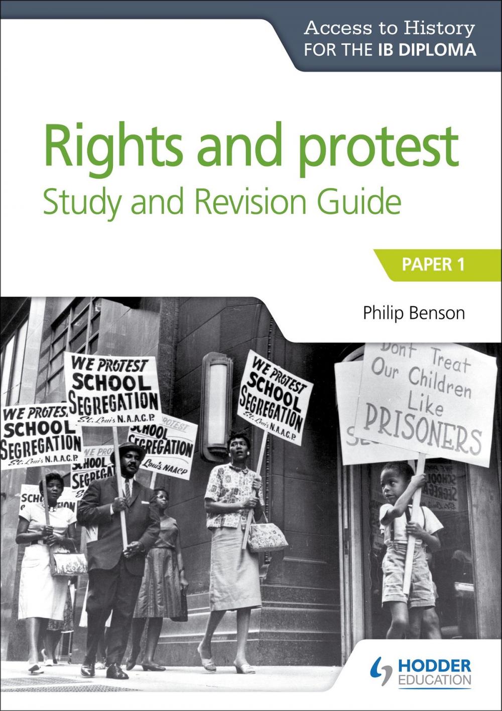 Big bigCover of Access to History for the IB Diploma Rights and protest Study and Revision Guide