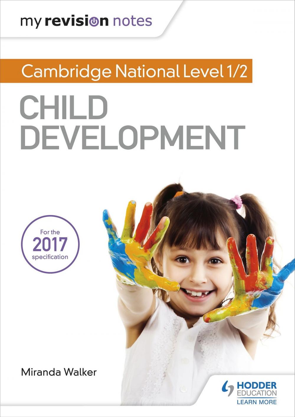 Big bigCover of My Revision Notes: Cambridge National Level 1/2 Child Development