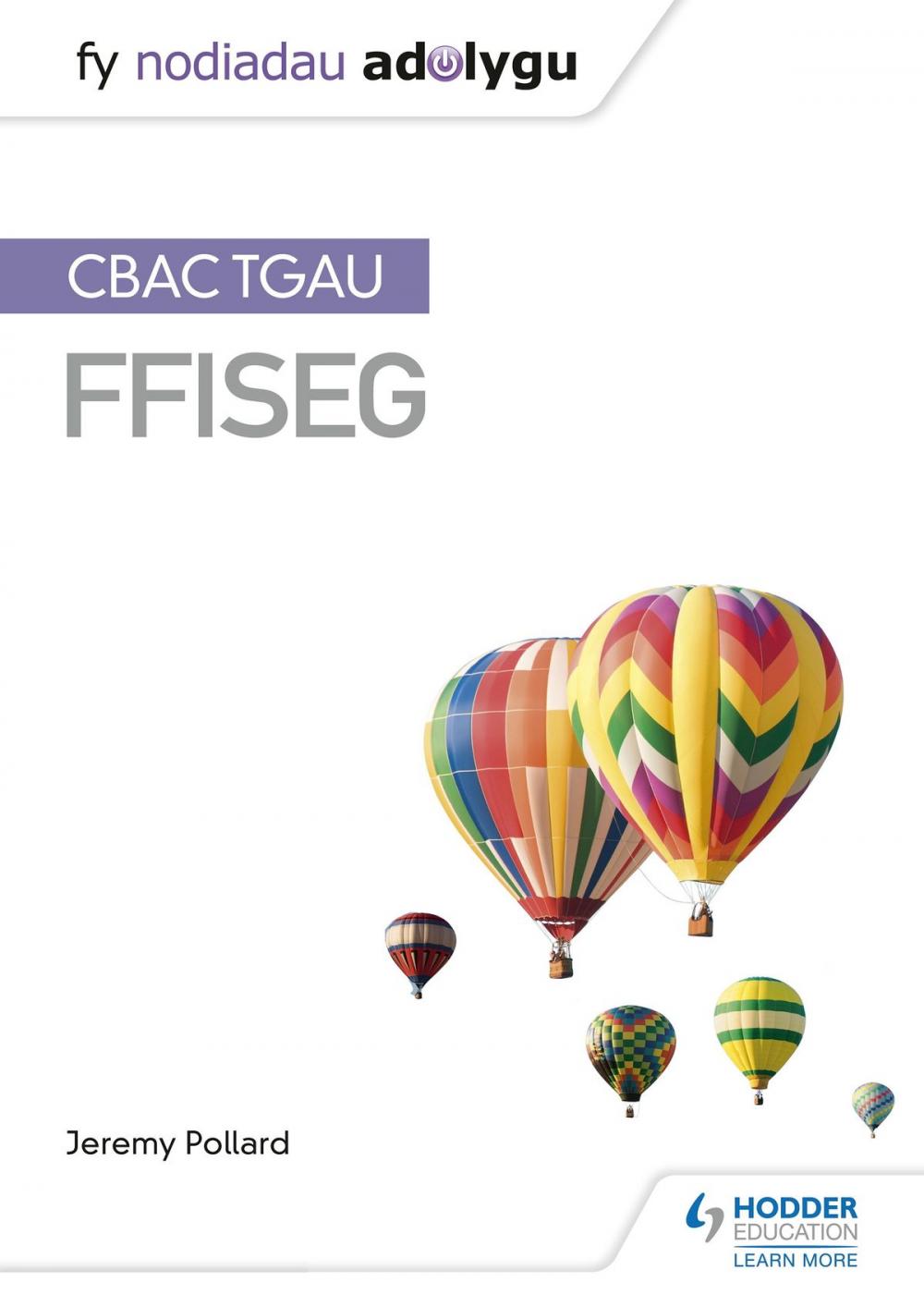 Big bigCover of Fy Nodiadau Adolygu: CBAC TGAU Ffiseg (My Revision Notes: WJEC GCSE Physics, Welsh-language Edition)