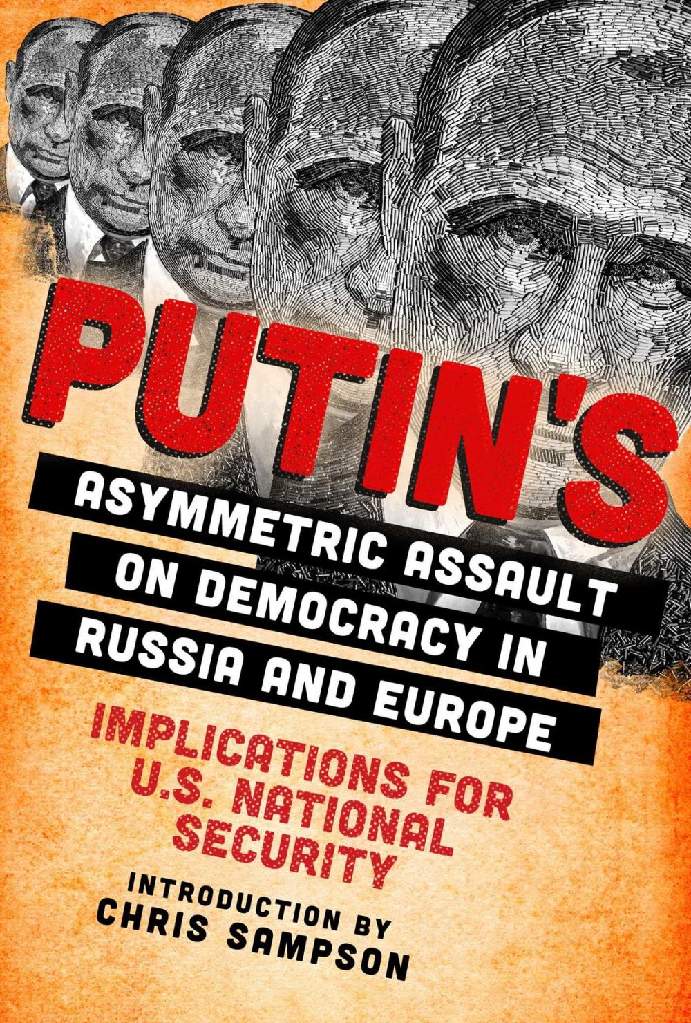 Big bigCover of Putin's Asymmetric Assault on Democracy in Russia and Europe