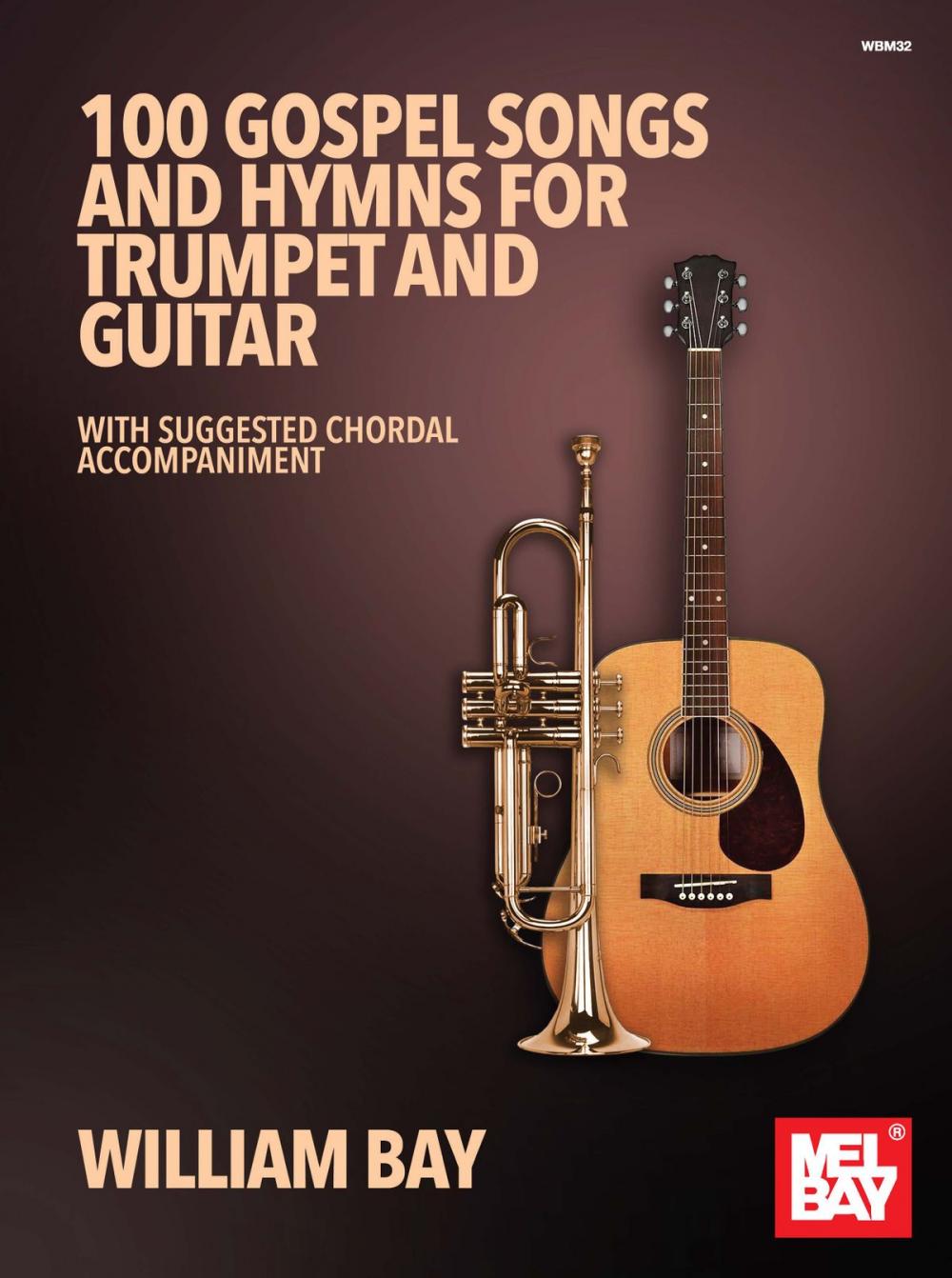 Big bigCover of 100 Gospel Songs and Hymns for Trumpet and Guitar