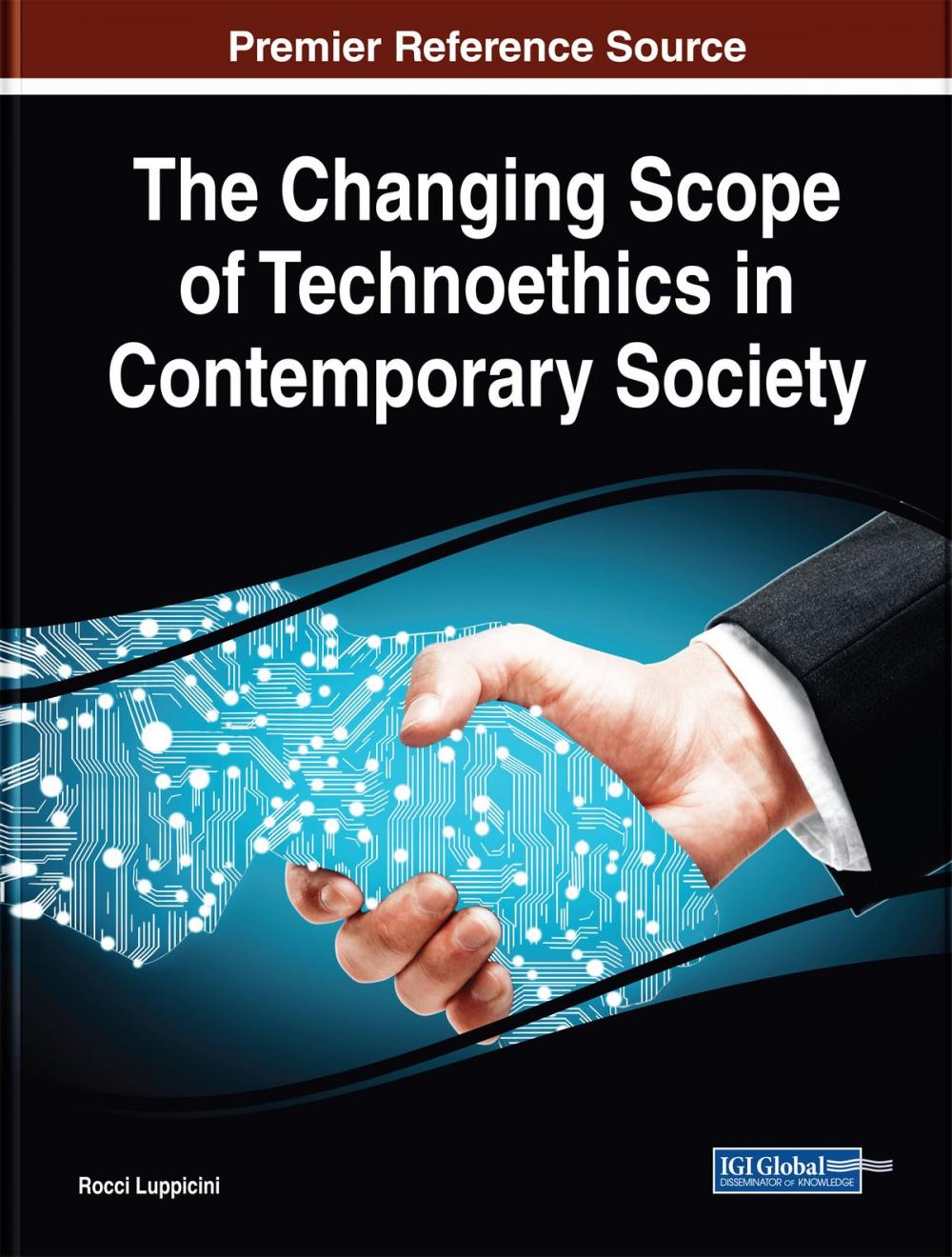 Big bigCover of The Changing Scope of Technoethics in Contemporary Society