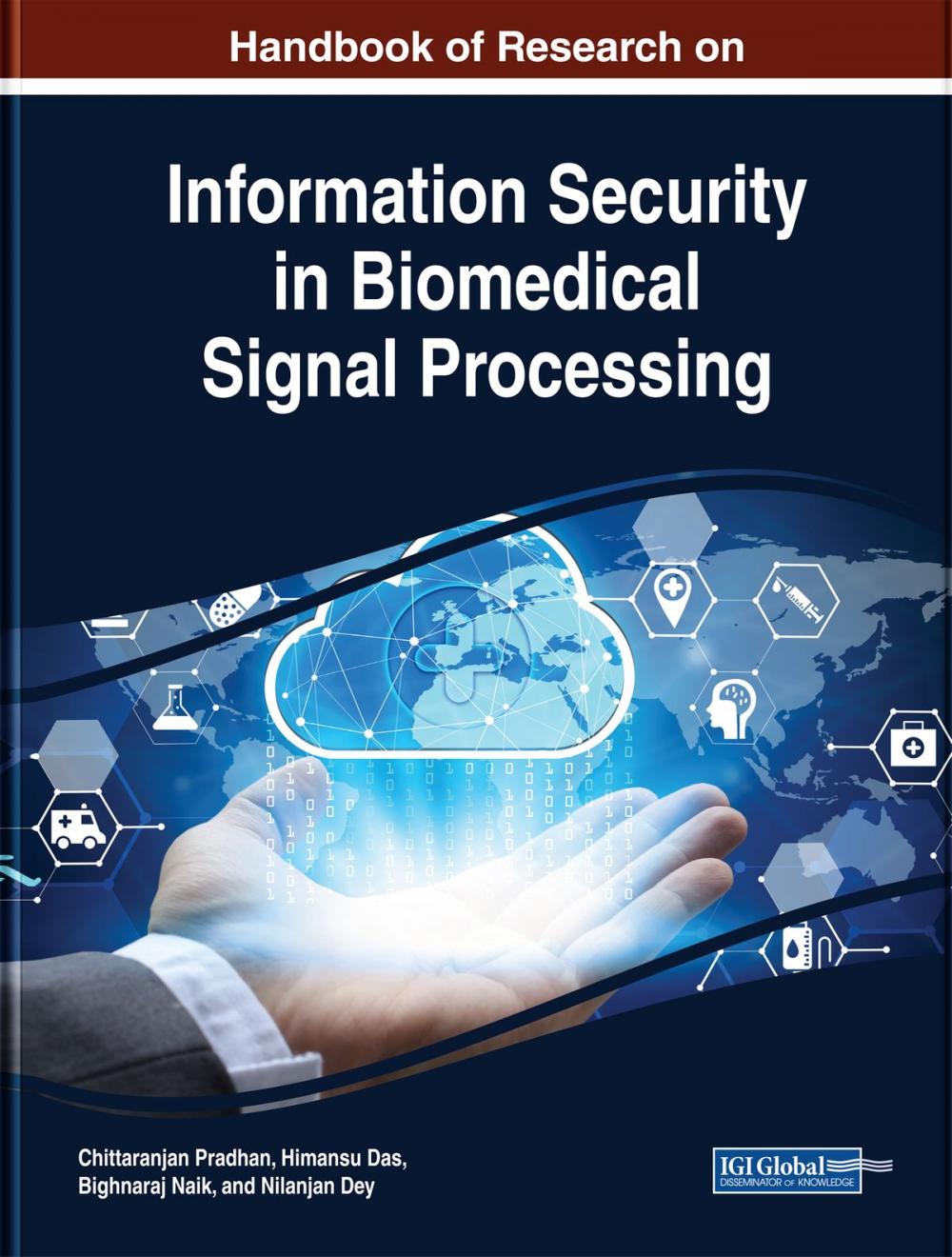 Big bigCover of Handbook of Research on Information Security in Biomedical Signal Processing