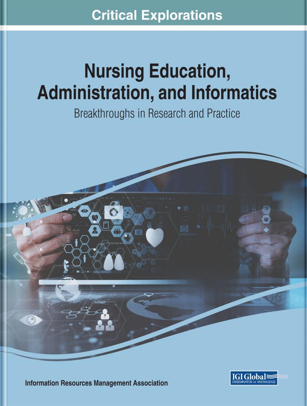 Big bigCover of Nursing Education, Administration, and Informatics