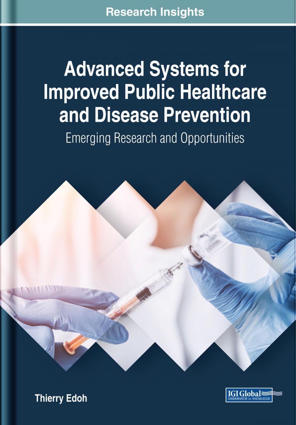 Big bigCover of Advanced Systems for Improved Public Healthcare and Disease Prevention