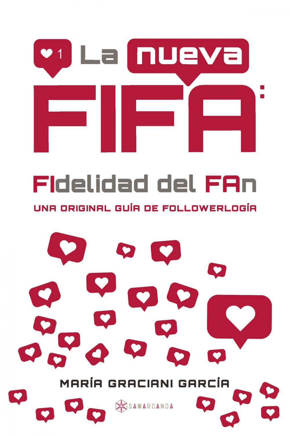 Big bigCover of La nueva FIFA: FIdelidad del FAn