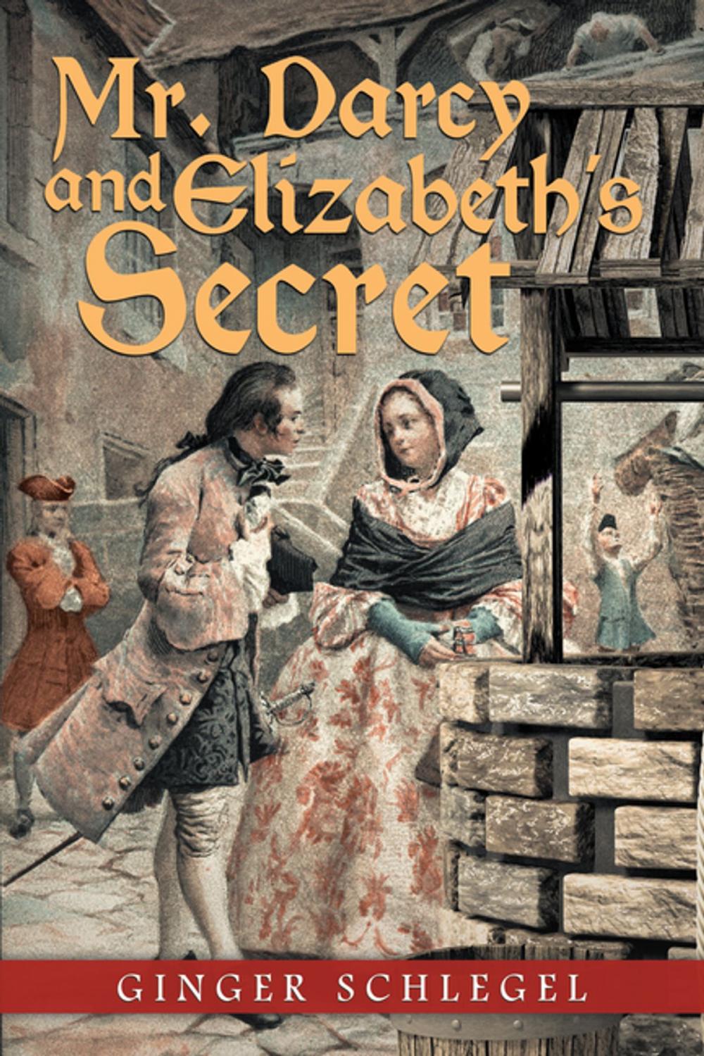 Big bigCover of Mr. Darcy and Elizabeth’S Secret