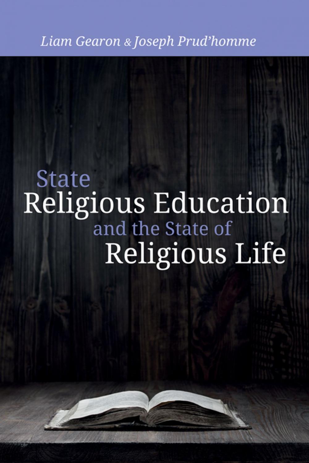 Big bigCover of State Religious Education and the State of Religious Life